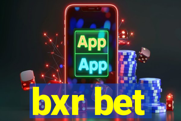 bxr bet